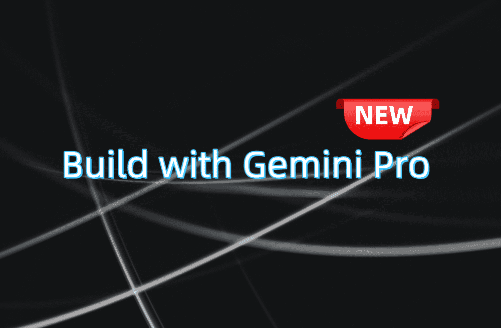 Build with Gemini Pro